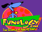 Funology.com -- The Science of Having Fun!